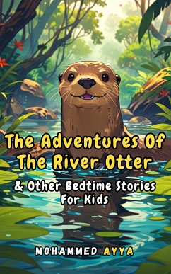 The Adventures of the River Otter (eBook, ePUB) - Ayya, Mohammed