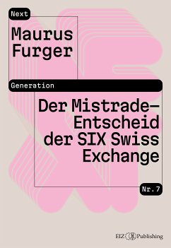 Der Mistrade-Entscheid der SIX Swiss Exchange (eBook, ePUB) - Furger, Maurus