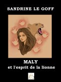 Maly et l'esprit de la lionne (eBook, ePUB)