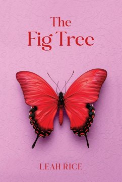 The Fig Tree - Rice, Leah