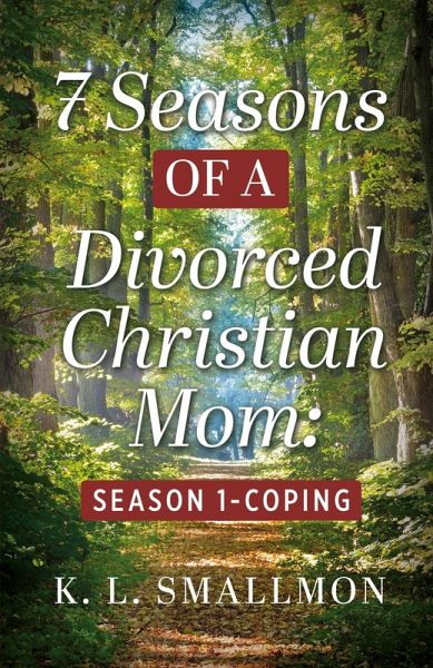 7 Seasons of a Divorced Christian Mom 7 Seasons of a Divorced Christian Mom