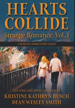 Hearts Collide, Vol. 1 - Rusch, Kristine Kathryn; Smith, Dean Wesley