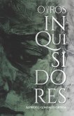 Los otros inquisidores