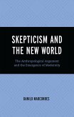 Skepticism and the New World Skepticism and the New World
