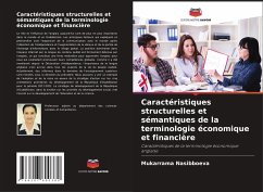 Caractéristiques structurelles et sémantiques de la terminologie économique et financière - Nasibboeva, Mukarrama