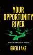 Your Opportunity River - Bild 1