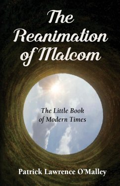 The Reanimation of Malcom - O'Malley, Patrick Lawrence