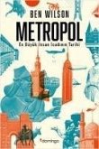 Metropol - En Büyük Insan Icadinin Tarihi