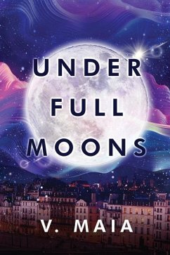 Under Full Moons - Maia, V.