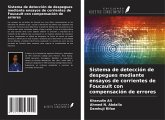 Sistema de detección de despegues mediante ensayos de corrientes de Foucault con compensación de errores