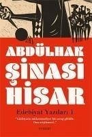 Edebiyat Yazilari - 1 - sinasi Hisar, Abdülhak