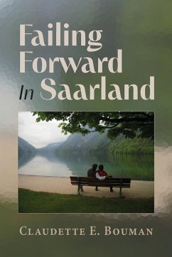 Failing Forward In Saarland - Bouman, Claudette E.
