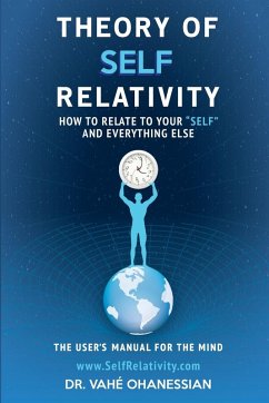 Theory of Self Relativity - Ohanessian, Vahe
