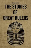 The Stories of Great Rulers