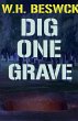 Dig One Grave - Bild 1