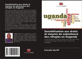 Sensibilisation aux droits et moyens de subsistance des réfugiés en Ouganda