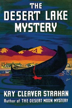 The Desert Lake Mystery - Strahan, Kay Cleaver