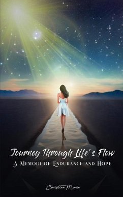 Journey Through Life's Flow - Marie, Christine