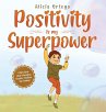 Positivity is my Superpower - Bild 1