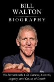 Bill Walton Biography (eBook, ePUB)