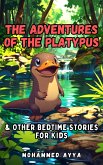 The Adventures of the Platypus (eBook, ePUB)