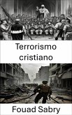 Terrorismo cristiano (eBook, ePUB)