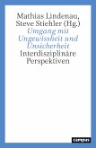 Umgang mit Ungewissheit und Unsicherheit (eBook, ePUB)