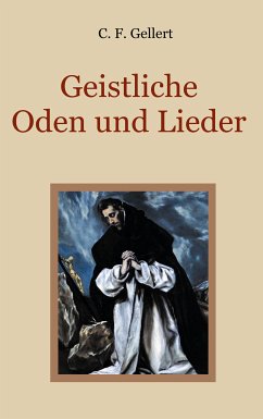 Geistliche Oden und Lieder (eBook, ePUB) - Gellert, C. F.