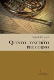 Quinto concerto per corno (eBook, ePUB)