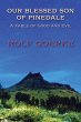 Our Blessed Son of Pinedale, A Fable of... - Bild 1
