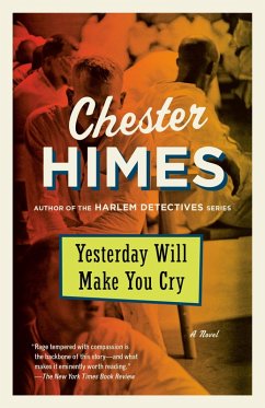 Yesterday Will Make You Cry - Himes, Chester