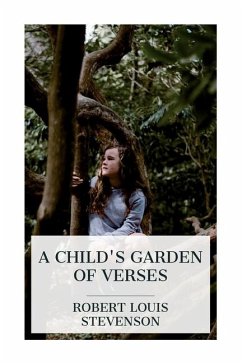 A Child's Garden of Verses - Stevenson, Robert Louis