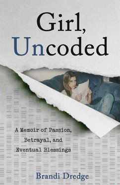 Girl, Uncoded - Dredge, Brandi