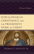 Supralapsarian Christology and the... - Bild 1