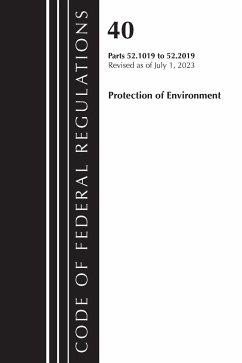Code of Federal Regulations, Title 40 Protection of the Environment 52.1019-52.2019, Revised as of July 1, 2023 - Office Of The Federal Register (U S