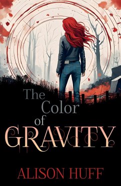 The Color of Gravity - Huff, Alison