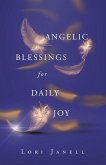 Angelic Blessings for Daily Joy