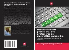 Desenvolvimento profissional dos professores de matemática na Namíbia - Rodrigues Losada, Ricardo Jacinto