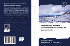 Lemurijcy i morskaq okeanicheskaq imperiq Homo Neanderthalis - Kurup, Rawikumar;Achutha Kurup, Parameswara