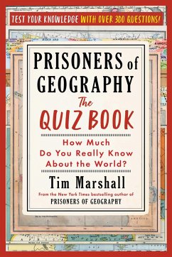 Prisoners of Geography: The Quiz Book - Marshall, Tim