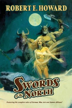 Swords of the North - Howard, Robert E.