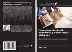 Impuestos, desarrollo económico y democracias africanas