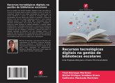 Recursos tecnológicos digitais na gestão de bibliotecas escolares