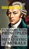 Fundamental Principles of the Metaphysic of Morals (Hardcover Library Edition)