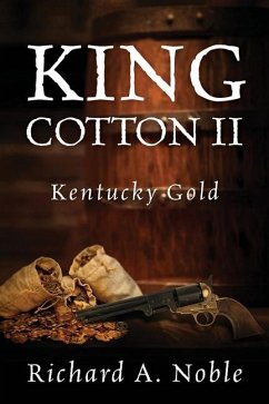 King Cotton II - Noble, Richard A