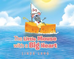 The Little Mouse with a Big Heart - Lang, Linda