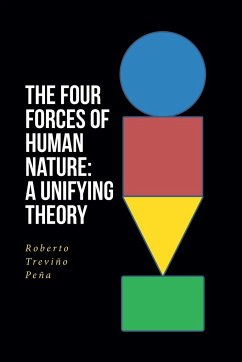 The Four Forces of Human Nature - Treviño Peña, Roberto