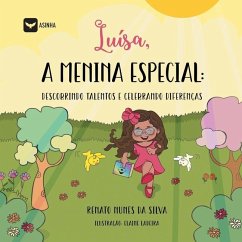 Luísa, a menina especial - Da Silva, Renato Nunes