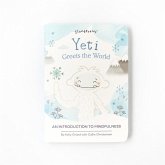 Yeti Greets the World