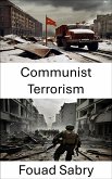 Communist Terrorism (eBook, ePUB)